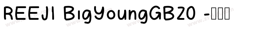 REEJI BigYoungGB20 字体转换